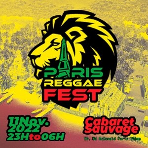 Billets Paris Reggae Fest 2022 Cabaret Sauvage - Paris vendredi 11 novembre 2022