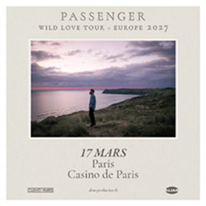 Passenger à Paris : concert, date et billets