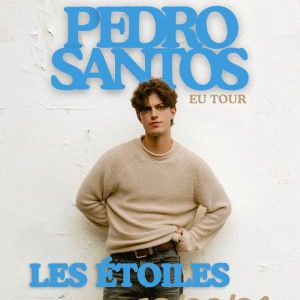 Pedro Santos en concert Les Etoiles en février 2026