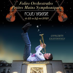 Petites Mains Symphoniques en concert aux Folies Bergère en 2022