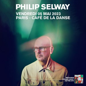 Philip Selway Café de la Danse - Paris vendredi 5 mai 2023