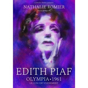 Piaf, Olympia 61 au Théâtre Montmartre Galabru