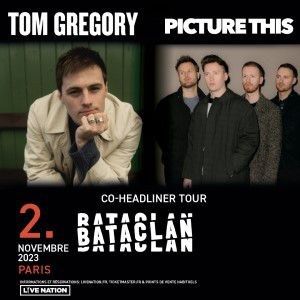 Picture This et Tom Gregory en concert au Bataclan