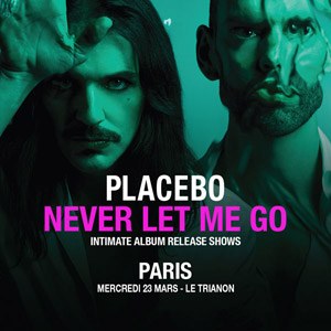 Billets Placebo Le Trianon - Paris le 23/03/2022 à 20h00
