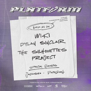 Platform : WIKI, Dylan Sinclair, The Silouhettes, Jadasea & Papo2oo4