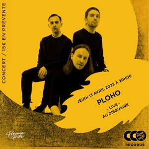 Ploho Supersonic Records - Paris jeudi 13 avril 2023