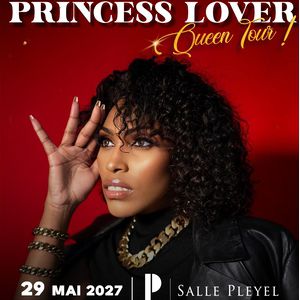 Princess' Lover Concert Salle Pleyel Paris 2027