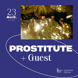 Prostitute en concert Petit Bain en avril 2026