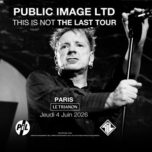 Public Image Ltd en concert Le Trianon en juin 2026