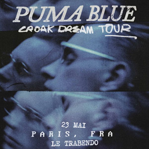 Puma Blue en concert Le Trabendo le 23 mai 2026