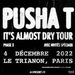 Billets Pusha T Le Trianon - Paris dimanche 4 décembre 2022