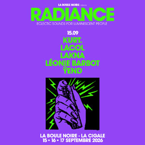 Radiance 2026 La Boule Noire Paris