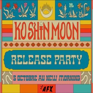 Release Ko Shin Moon au New Morning en octobre 2022