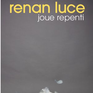 Renan Luce La Cigale Paris 2026