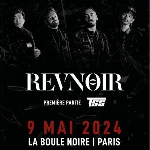 Revnoir en concert à La Boule Noire en mai 2024