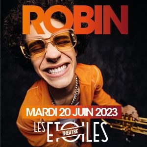 Robin en concert Les Étoiles en juin 2023
