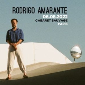 Billets Rodrigo Amarante en concert au Cabaret Sauvage en 2022 Cabaret Sauvage - Paris le 06/05/2022