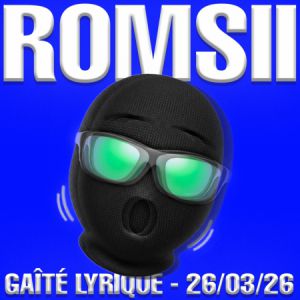 Romsii en concert La Gaite Lyrique le 26 mars 2026