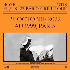Billets Royel Otis Le 1999 - Paris mercredi 26 octobre 2022