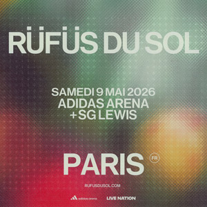 Rüfüs Du Sol en concert Adidas Arena en mai 2026
