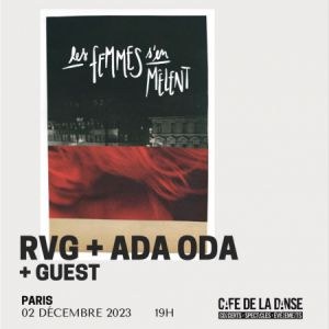 Rvg + Ada Oda en concert au Café de la Danse