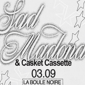 Sad Madona en concert La Boule Noire le 3 septembre 2025