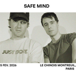 Safe Mind en concert Le Chinois le 5 février 2026