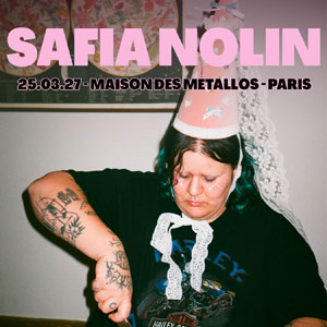 Safia Nolin Concert Maison des Métallos Paris 2027