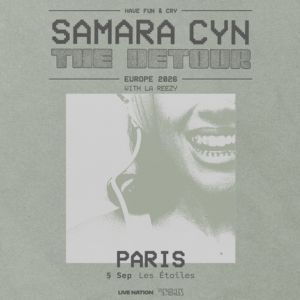 Samara Cyn Concert Les Etoiles Paris 2026