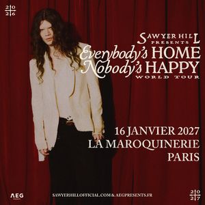 Sawyer Hill Concert La Maroquinerie Paris 2027
