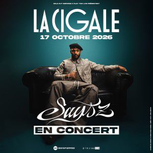 Says'z La Cigale Paris 2026