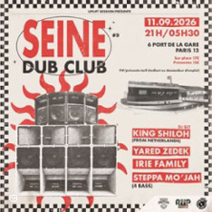 Seine Dub Club #9 Péniche Nix Nox Paris septembre 2026