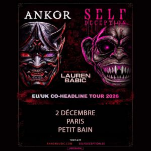 Self Deception + Ankor Concert Petit Bain Paris 2026