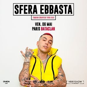 Billets Sfera Ebbasta en concert au Bataclan en mai 2022 Le Bataclan - Paris le 06/05/2022