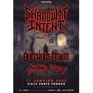 Shadow Of Intent + Aversions Crown + Angelmaker + The Last Ten Seconds of Life