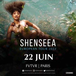 Billets Shenseea FVTVR - Paris mercredi 22 juin 2022