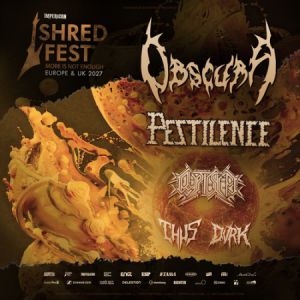Shred Fest - Obscura + Pestilence + Cryptic Shift + Thus + Dvrk Petit Bain