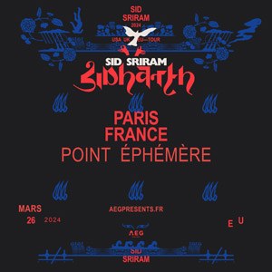 Sid Sriram en concert au Point Ephémère en mars 2024