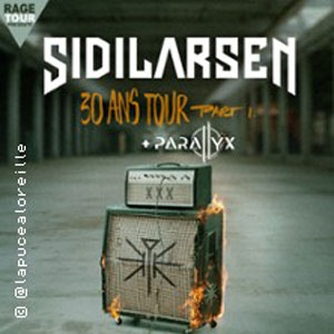 Sidilarsen + Parallyx Concert L'Empreinte Savigny-Le-Temple 2027