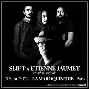 Slift x Etienne en concert à La Maroquinerie en 2022