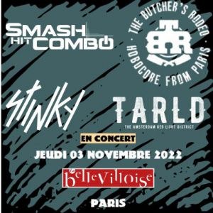 Smash Hit Combo + The Butcher's Rodeo + Stinky + Tarld La Bellevilloise - Paris jeudi 3 novembre 2022