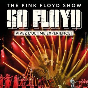 So Floyd The Pink Floyd Show Le Grand Rex Paris 2027