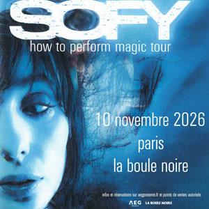 Sofy Concert La Boule Noire Paris 2026