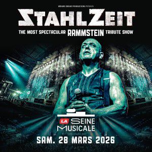 Stahlzeit - Rammstein Tribute Show La Seine Musicale le 28 mars 2026