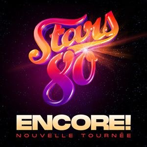 Stars 80 - Encore ! à l'Arena Grand Paris, Tremblay-en-France