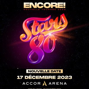Stars 80 Accor Arena dimanche 17 décembre 2023