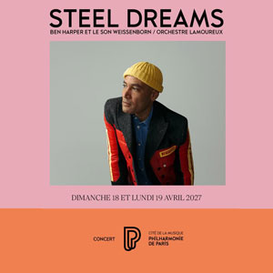Steel Dreams Concert Philharmonie de Paris Paris 2027