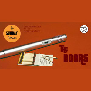 Sunday Tribute - The Doors à Paris : concert, date et billets