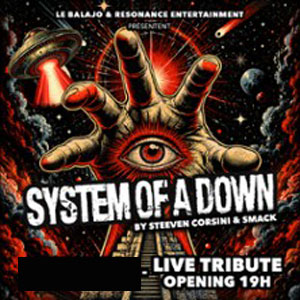 System of a Down - Live Tribute - By Steeven Corsini & Smack Le Balajo Paris