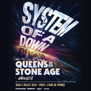 System Of A Down en concert Stade de France le 2 juillet 2026